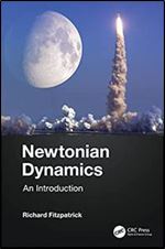 Newtonian Dynamics An Introduction