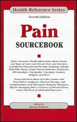 Pain SourceBook (Health Reference) Ed 4