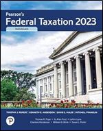 Pearson's Federal Taxation 2023 Individuals [RENTAL EDITION] Ed 36