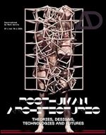 Posthuman Architectures: Theories, Designs, Technologies and Futures (Architectural Design)