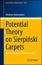 Potential Theory on Sierpinski Carpets: With Applications to Uniformization