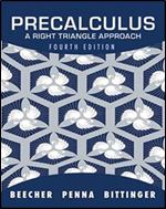 Precalculus: A Right Triangle Approach Ed 4
