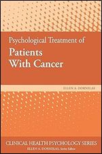 Psychological Treatment of Patients With Cancer (Clinical Health Psychology Series)