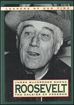 Roosevelt: The Soldier of Freedom (1940-1945)