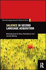Salience in Second Language Acquisition (Second Language Acquisition Research Series)