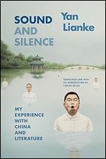 Sound and Silence: My Experience with China and Literature (Sinotheory)