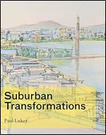 Suburban Transformations