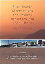 Sustainable Alternatives for Poverty Reduction and ECO-Justice: v.1 Ed 2