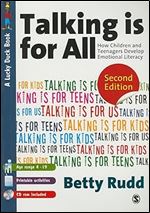 Talking is for All: How Children and Teenagers Develop Emotional Literacy (Lucky Duck Books) Ed 2