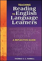 Teaching Reading to English Language Learners: A Reflective Guide