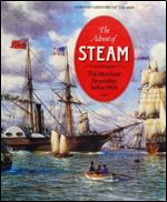 The Advent of Steam: The Merchant Steamship Before 1900 (Conway's History of the Ship)