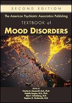 The American Psychiatric Association Publishing Textbook of Mood Disorders Ed 2