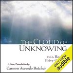 The Cloud of Unknowing With the Book of Privy Counsel [Audiobook]
