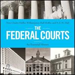 The Federal Courts: An Essential History [Audiobook]