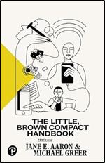 The Little, Brown Compact Handbook (10th Edition) Ed 10