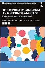 The Minority Language as a Second Language (Second Language Acquisition Research Series)