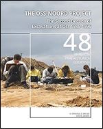 The Oss-Noord Project: The Second Decade of Excavations at Oss 1986-1996 (Analecta Praehistorica Leidensia)