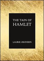 The Tain of Hamlet
