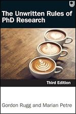The Unwritten Rules of PHD Research Ed 3