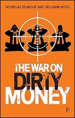 The War on Dirty Money