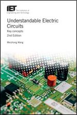 Understandable Electric Circuits: Key concepts, 2nd Edition