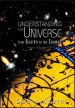 Understanding the Universe - From Quarks to Cosmos
