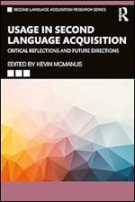 Usage in Second Language Acquisition (Second Language Acquisition Research Series)