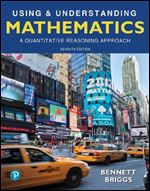 Using & Understanding Mathematics: A Quantitative Reasoning Approach, (7th Edition)