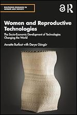 Women and Reproductive Technologies (Routledge Research in Gender and Society)