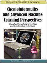 Chemoinformatics and Advanced Machine Learning Perspectives: Complex Computational Methods and Collaborative Techniques