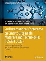2nd International Conference on Smart Sustainable Materials and Technologies (ICSSMT 2023): Innovations in Engineering and Smart Sustainable ... in Science, Technology & Innovation)