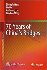 70 Years of China s Bridges