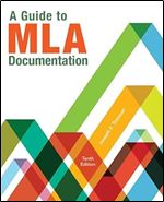 A Guide to MLA Documentation Ed 10