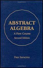 Abstract Algebra: A First Course, 2nd Edition
