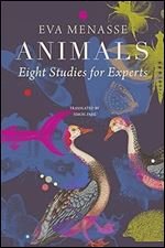 Animals: Eight Studies for Experts (The German List)