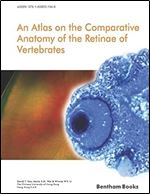 Atlas on the Comparative Anatomy of the Retinae of Vertebrates
