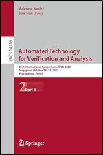Automated Technology for Verification and Analysis: 21st International Symposium, ATVA 2023, Singapore, October 24 27, 2023, Proceedings, Part II (Lecture Notes in Computer Science)