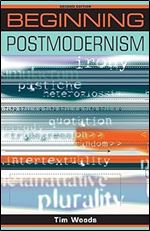 Beginning postmodernism: Second edition (Beginnings) Ed 2