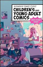 Children's and Young Adult Comics (Bloomsbury Comics Studies)