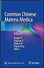 Common Chinese Materia Medica: Volume 9 (Common Chinese Materia Medica, 9)