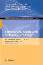 Computational Sciences and Sustainable Technologies: First International Conference, ICCSST 2023, Bangalore, India, May 8 9, 2023, Revised Selected ... in Computer and Information Science, 1973)