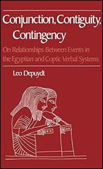 Conjunction, Contiguity, Contingency: On Relationships Between Events in the Egyptian and Coptic Verbal Systems