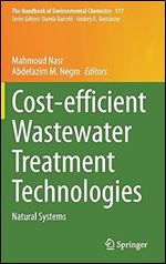 Cost-efficient Wastewater Treatment Technologies: Natural Systems (The Handbook of Environmental Chemistry, 117)