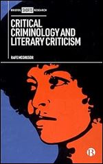 Critical Criminology and Literary Criticism