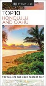 DK Eyewitness Top 10 Honolulu and O'ahu (Pocket Travel Guide), 2023 Edition