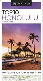 DK Eyewitness Top 10 Honolulu and O'ahu (Pocket Travel Guide),2021
