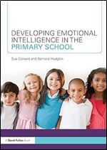 Developing Emotional Intelligence in the Primary School