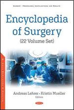 Encyclopedia of Surgery (22 Volume Set)