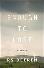 Enough to Lose (Made in Michigan Writer Series)
