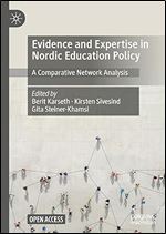 Evidence and Expertise in Nordic Education Policy: A Comparative Network Analysis